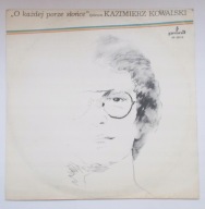 KAZIMIERZ KOWALSKI O Każdej Porze Słońce LP