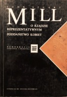 O rządzie reprezentatywnym, Poddaństwo kobiet - John Stuart Mill