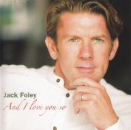 Jack Foley - 2014 - And I Love You So - CD - autograf