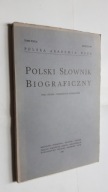 POLSKI SLOWNIK BIOGRAFICZNY - Tom 25/4 ... Zeszyt 107