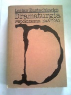 DRAMATURGIA WSPÓŁCZESNA 1945-1980 - L. E.