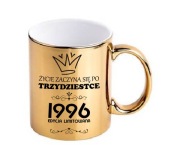 Złoty kubek URODZINOWY 30 LAT trzydziestka na urodziny na prezent