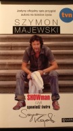Showman, czyli spowiedź świra Szymon Majewski