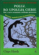 POLUJ, bo UPOLUJĄ CIEBIE Chips HARDY
