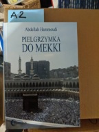 Pielgrzymka do Mekki Abdellah Hammoudi