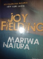 Martwa natura Joy Fielding