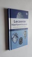 Leczenie hipolipemizujace ... Praktyczne wskazowki