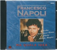 CD Francesco Napoli - Ma Quale Idea (1995) (Pop Music)