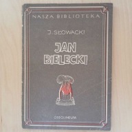 Juliusz Słowacki - Jan Bielecki