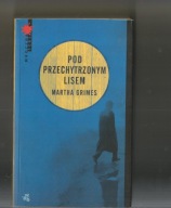 Pod Przechytrzonym Lisem Martha Grimes