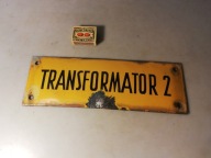 STARA TABLICA EMALIOWANA - TRANSFORMATOR - 30 cm x 10 cm