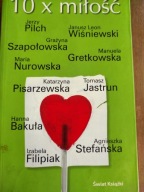 10 x miłość J. Pilch i inni