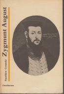 Zygmunt August Cynarski ; jak nowa