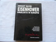 EISENHOWER KRUCJATA W EUROPIE II WOJNA ŚWIATOWA