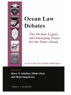 Ocean Law Debates: The 50-Year Legacy and Emerging Issues for the Years Ahe