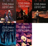 Coś zabija dzieciaki tomy 1-5