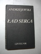 Ład serca. Jerzy Andrzejewski