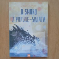 Adam Gabriel - O smoku z prawie-świata