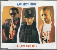 Maxi CD Bad Boys Blue - A Love Like This (1993) (Coconut)