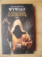 Wywiad z księdzem egzorcystą część 1, Ojciec Fortea Jose Antonio
