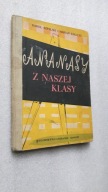 ANANASY Z NASZEJ KLASY - Szpalski Zalucki (1964)