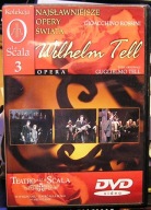 Wilhelm Tell (Gioacchino ROSSINI) [La SCALA] [Warszawa 2006]