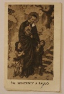 ŚW. WINCENTY A PAULO - STARY OBRAZEK - CIEKAWY - Z TYŁU OBRAZKA MODLITWA