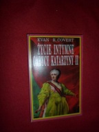 Życie intymne carycy Katarzyny II - Evan R. Covert