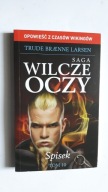 SAGA WILCZE OCZY Spisek 10 - Larsen