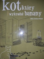 Kot, który wykradał banany Tom 27 Braun