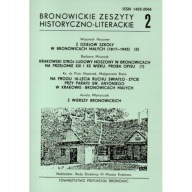 Bronowickie Zeszyty BRONOWICE STROJE