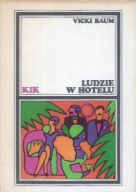 LUDZIE w HOTELU Vicki BAUM