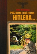 Podziemne królestwo Hitlera. Tom 1 Igor Witkowski