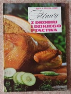 Potrawy z drobiu i dzikiego ptactwa - Irena Krawczyk, Rościszewska-Stoyanov