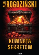 KOMNATA SEKRETÓW Aleks Rogoziński