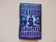 THE FIVE GREATEST WARRIORS Matthew Reilly, db, real oto