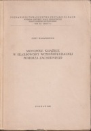 Monopole książęce w skarbowości wczesnofeudalnej Pomorza Zachodniego ; jn