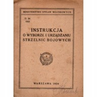 Instrukcja o wyborze i urządzaniu strzelnic bojowych 1924