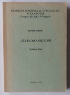 Użytkowanie koni - Erazm Brzeski