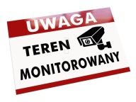 Metalowa tabliczka teren monitorowany monitoring posesji obiekt kamera