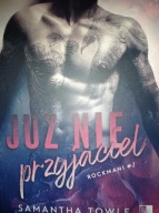 Już nie przyjaciel Samantha Towle tom 2