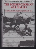 THE BOMBER COMMAND WAR DIARIES -Martin Middlebrook - Autograf
