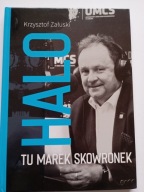 Halo Tu Marek Skowronek Krzysztof Załuski z autografem