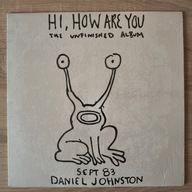 DANIEL JOHNSTON - HI HOW ARE YOU = LP
