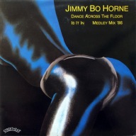 Jimmy Bo Horne – Is It In/Dance Across The Floor (Medley Mix '86) -12" - EX