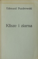 Edmund Puzdrowski Klisze i ziarna Dedykacja