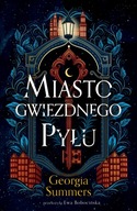 Miasto gwiezdnego pyłu Georgia Summers