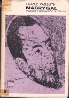 Madrygał Laszló Passuth Powieść o De Venosa