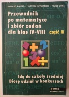 Przewodnik po matematyce i zbior zadan dla klas IV-VIII KALINA