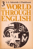 The world through English. T.3, Leon Leszek Szkutnik